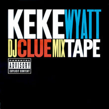 Load image into Gallery viewer, Keke Wyatt : DJ Clue Mix Tape (CD, Promo, Smplr)