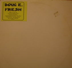 Doug E. Fresh And The Get Fresh Crew : Untitled (LP, Unofficial)