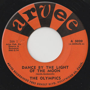 The Olympics : Dance By The Light Of The Moon / Dodge City (7", Single)