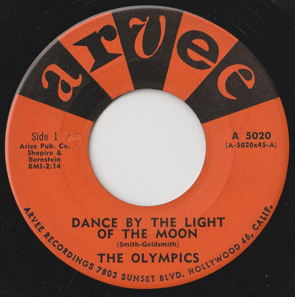 The Olympics : Dance By The Light Of The Moon / Dodge City (7