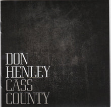 Load image into Gallery viewer, Don Henley : Cass County (CD, Album)