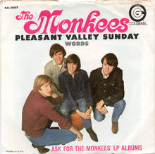 Load image into Gallery viewer, The Monkees : Pleasant Valley Sunday / Words (7", Single)