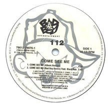 Load image into Gallery viewer, 112 : Come See Me (Remix) (12&quot;)