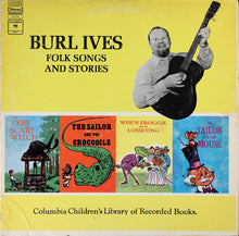 Load image into Gallery viewer, Burl Ives : Burl Ives' Folk Songs And Stories (LP)
