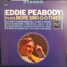 Load image into Gallery viewer, Eddie Peabody : Plays More Smo-o-othies  (LP, Album, Ind)