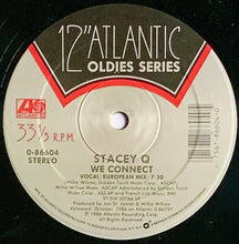 Load image into Gallery viewer, Stacey Q / Modern Romance : We Connect / Can You Move (12&quot;)