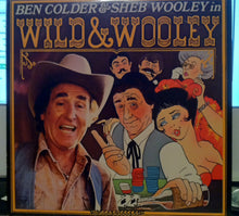 Load image into Gallery viewer, Ben Colder &amp; Sheb Wooley : Wild &amp; Wooley (2xLP, Comp)
