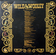 Load image into Gallery viewer, Ben Colder &amp; Sheb Wooley : Wild &amp; Wooley (2xLP, Comp)