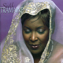 Load image into Gallery viewer, Tramaine Hawkins : Still Tramaine (CD, Album)