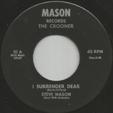 Steve Mason (11) : I Surrender Dear (7
