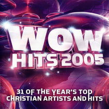 Load image into Gallery viewer, Various : WOW Hits 2005 (31 Of The Year&#39;s Top Christian Artists And Hits) (2xCD, Comp, Enh)