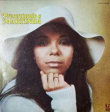Load image into Gallery viewer, Martinha : Presentando A Martinha (LP)