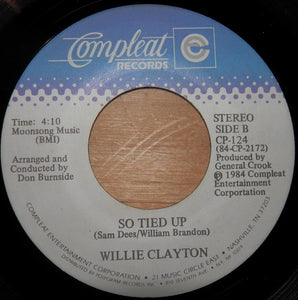 Willie Clayton : What A Way To Put It / So Tied Up (7", Single)