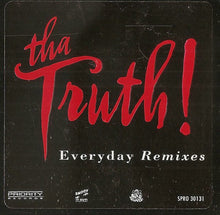 Load image into Gallery viewer, Tha Truth! : Everyday (Remixes) (12&quot;, Promo)