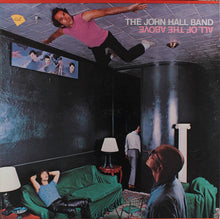 Load image into Gallery viewer, The John Hall Band : All Of The Above (LP, Album, Club)