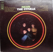 Load image into Gallery viewer, The Cyrkle : Neon (LP, Album)