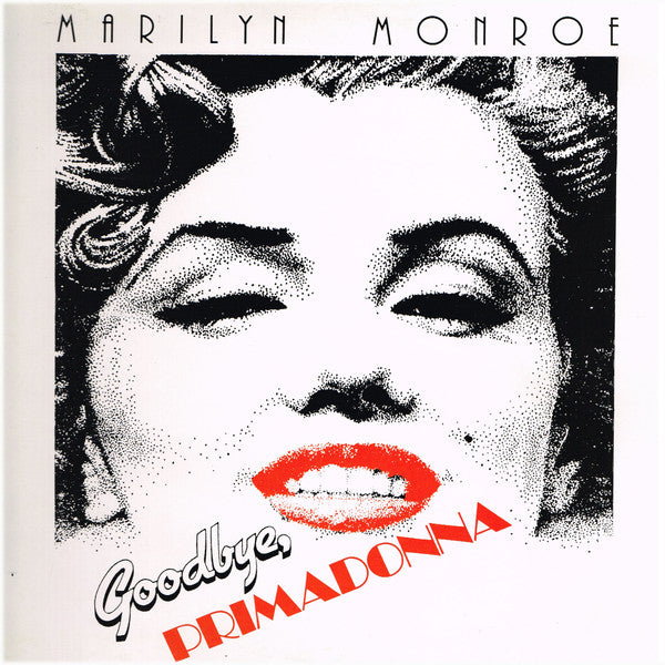 Marilyn Monroe : Goodbye Primadonna (LP, Comp)