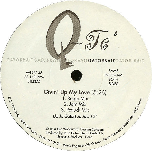 Q-Te' : Givin' Up My Love (12