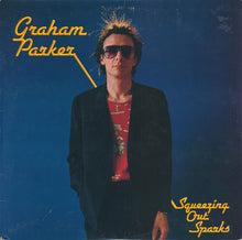 Load image into Gallery viewer, Graham Parker And The Rumour : Squeezing Out Sparks (LP, Album, Ter)