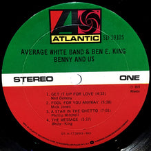 Load image into Gallery viewer, Average White Band &amp; Ben E. King : Benny And Us (LP, Album, Mon)