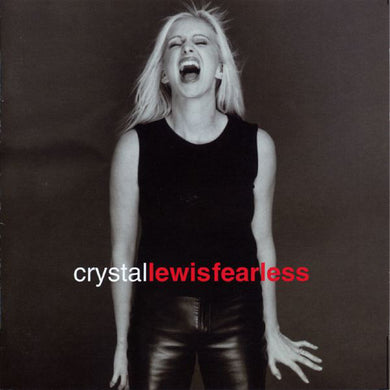 Crystal Lewis : Fearless (CD, Album, Enh)