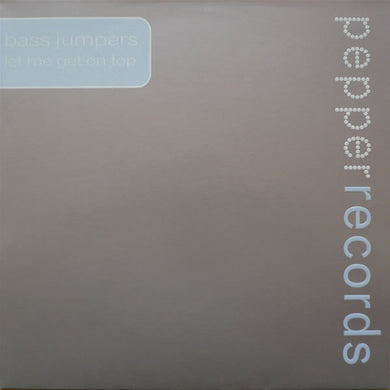 Bass Jumpers : Let Me Get On Top (12