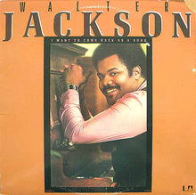 Load image into Gallery viewer, Walter Jackson : I Want To Come Back As A Song (LP, Album)