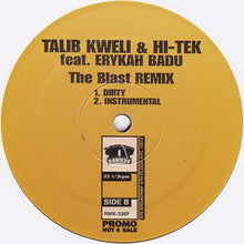 Load image into Gallery viewer, Talib Kweli &amp; Hi-Tek Feat. Erykah Badu : The Blast (Remix) (12&quot;, Promo)