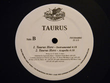 Load image into Gallery viewer, Taurus (34) : Taurus Here (12&quot;, Promo)