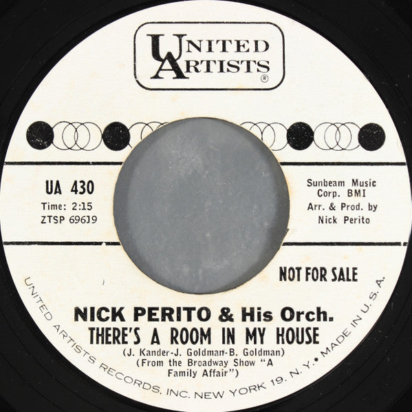 Nick Perito & His Orch.* : There's A Room In My House (7