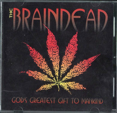 The Braindead : God's Greatest Gift To Mankind (CD, EP)