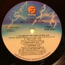 Load image into Gallery viewer, Pleasure (4) : Get To The Feeling (LP, Album)