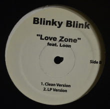 Load image into Gallery viewer, Blinky Blink : Make Me Wanna Sing / Love Zone (12&quot;, W/Lbl)