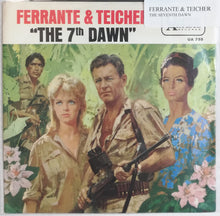 Load image into Gallery viewer, Ferrante &amp; Teicher : The Seventh Dawn / You're Too Much (7", Single)