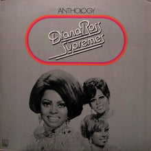 Load image into Gallery viewer, Diana Ross And The Supremes : Anthology (3xLP, Comp, Sup)