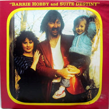 Load image into Gallery viewer, Barrie Hobby, Suite Destiny : Barrie Hobby And Suite Destiny (LP, Album)