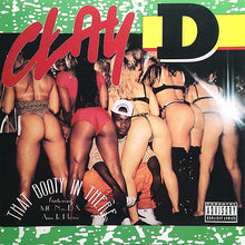 Load image into Gallery viewer, Clay D* Featuring MC Nas-D &amp; Aim To Please : That Booty In There (12&quot;)