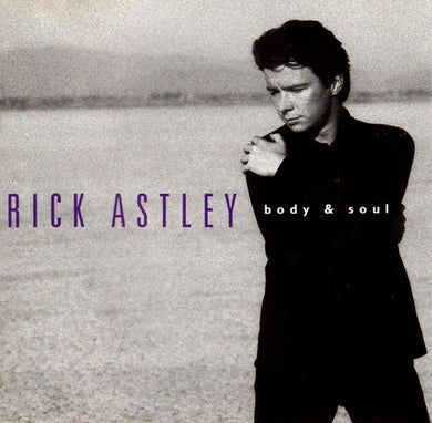 Rick Astley : Body & Soul (CD, Album, Club)