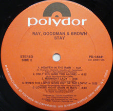 Load image into Gallery viewer, Ray, Goodman &amp; Brown : Stay (LP, Album)