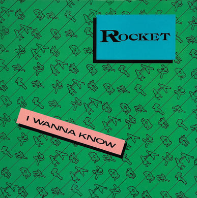 Rocket (4) : I Wanna Know (12