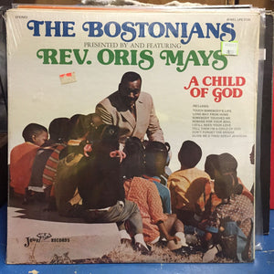 Rev. Oris Mays, The Bostonians : A Child Of God (LP, Album)