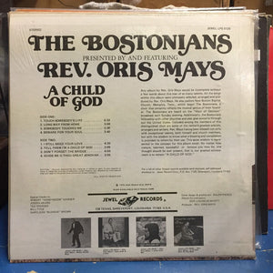 Rev. Oris Mays, The Bostonians : A Child Of God (LP, Album)