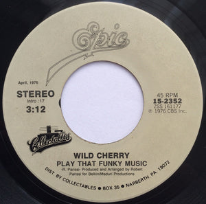 Wild Cherry : Play That Funky Music / Hot To Trot (7")