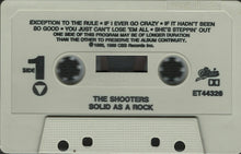 Load image into Gallery viewer, The Shooters (2) : Solid As A Rock (Cass)