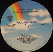 Load image into Gallery viewer, Bronski Beat : Truthdare Doubledare (LP, Album, Glo)