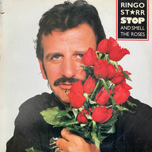 Load image into Gallery viewer, Ringo Starr : Stop And Smell The Roses (LP, Album)