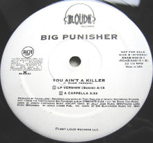 Load image into Gallery viewer, Big Punisher : You Aint A Killer (12&quot;, Promo)