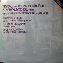 Load image into Gallery viewer, Brooks De Wetter-Smith, Stephan Seebass, Friedrich Kuhlau*, Salomon Jadassohn, Niels Peter Jensen : Nineteenth Century Music Of Denmark And Germany (LP, Album)