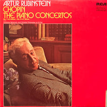 Load image into Gallery viewer, Chopin*, Rubinstein* : The Piano Concertos (2xLP, Comp, Gat)