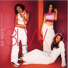 Load image into Gallery viewer, 3LW : I Can&#39;t Take It (No More) / No More (Baby I&#39;ma Do Right) (12&quot;, Maxi)